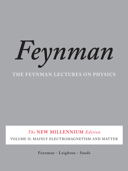 Richard P. Feynman 的 The Feynman Lectures on Physics, Volume II 內容詳情 - 可供借閱